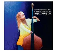 Hugo Rasmussen All Starz & the Hugo Rasmussen Trio : Hugo Rasmussen - Hugo... Partly Live