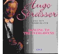 Hugo Strasse Dancing to the Evergreens