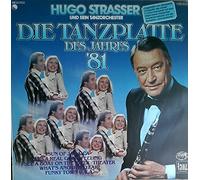 Hugo Strasser und sein Tanzorchester - Die Tanzplatte des Jahres '81