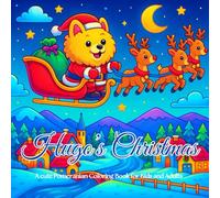 Hugo's Christmas: A cute Pomeranian Coloring Book for Kids and Adults