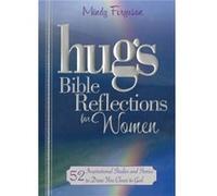 Hugs Bible Reflections for Women 52 Inspirational Studies and Stories to Draw You Closer to God by Mindy Ferguson Mindy Ferguson (Auteur)
