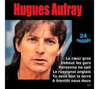 Hugues Aufray : 24 Succès