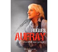 Hugues Aufray - Plus Live Que Jamais : Théâtre Du Gymnase 2005