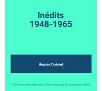 Hugues Cuenod - Inédits 1945-1948