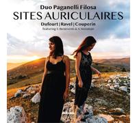 Hugues Dufourt Duo Paganelli Filosa: Sites Auriculaires (CD) Album