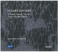 Hugues Dufourt Hugues Dufourt: L'Afrique D'apres Tiepolo/L'Asie D'apres Tie (CD)