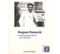 Hugues Panassié - l'oeuvre panassiéenne et sa réception Laurent Cugny (Auteur)