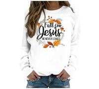 HUIFUAO Fall for Jesus He Never Leaves Sweatshirts Ladies Printed Leaves Printed Women's Sweatshirt Manches Longues Sweatshirt Coton Sweatshirts pour Femmes, blanc, M