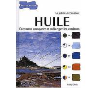 Huile: Comment composer et mélanger les couleurs