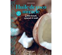 Marie Claire powered by Imetec – Huile de coco Miracle – Alliée beauté, minceur et santé