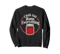 Huile de Piment Chili Crisp Dumpling Lover Noodle Lover Foodie Sweatshirt