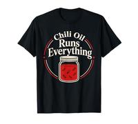 Huile de Piment Chili Crisp Dumpling Lover Noodle Lover Foodie T-Shirt