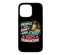 Huile Essentielle pour Amoureux de l'encens aromathérapie Humour Coque pour iPhone 14 Pro Max