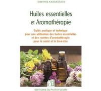 Huiles essentielles et aromathérapie Dimitris Karakousis (Auteur)