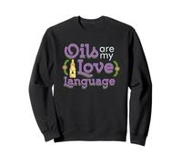Huils are My Love Huile Essentielle de guérison pour aromathérapie Sweatshirt