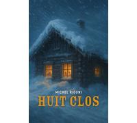 Huit clos - Michel Rigoni - Librinova - broché - Roman
