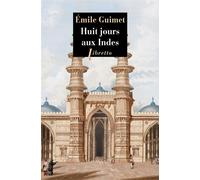 Huit jours aux Indes - Emile Guimet - Libretto - broché - Roman