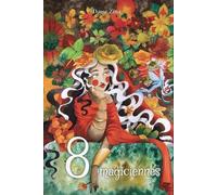Huit Magiciennes