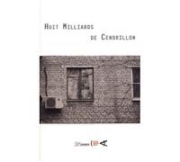 Huit Milliards De Cendrillon
