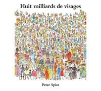 Huit milliards de visages - Peter Spier - Ecole Des Loisirs - Poche - Document jeunesse