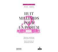 Huit milliards pour un podium: Penser le sport avec Paul Ariès