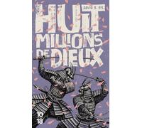 Huit millions de dieux