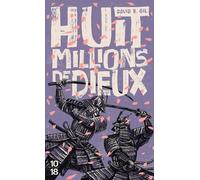 Huit Millions De Dieux