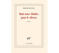 Huit notes fluides pour le silence
