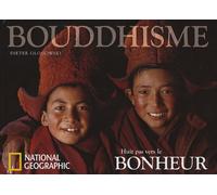 Huit pas vers le bonheur: La sagesse du bouddhisme