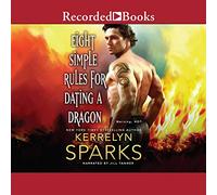 Huit règles Simples pour Sortir avec Un Dragon (Un Roman de la série Embraced) [Import]