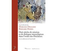 Huit siecles de mission et de dialogue interreligieux dans l'ordre des precheurs - Collectif - Cerf - broché - Essai
