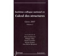 Calcul des structures volume 2 huitiemecolloque national gie