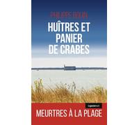 Huitres et paniers de crabe (geste) (coll. geste noir) - Philippe Bouin - Geste - broché - Roman