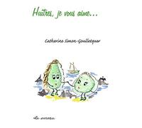 Huîtres, je vous aime...