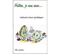Huîtres, je vous aime...