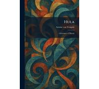 Hula: A Romance of Hawaii