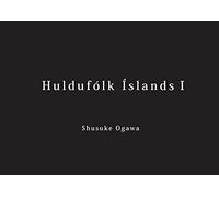 Huldufólk Íslands I Huldufólk