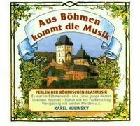 Hulinsky, K: Aus Böhmen Kommt Die Musik