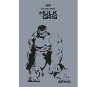 Hulk : Gris - Edition définitive - Jeph Loeb - Panini Comics - cartonné - Comics