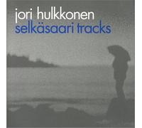 Hulkkonen, Jori - Selkasaari Tracks Episode 2