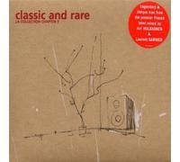 Hulkkonen & Laurent Garnier - Classic And Rare : La Collection Chapter 3 - Edition limitée