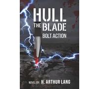 Hull the Blade: Bolt Action