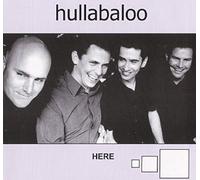Hullabaloo - Here [Import]