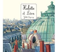 Juliette Lagrange – Hulotte et Léon