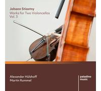 Hulshoff,Aleander / Rummel,Martin - Johann Stiastny: Works For Two Violoncellos, Vol. 3 [Compact Discs]