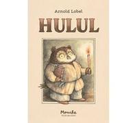 Hulul Arnold Lobel (Auteur), Geneviève Brisac (Traduction)