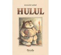 Hulul - Arnold Lobel - Ecole Des Loisirs - broché - Roman cadet dès 6 ans