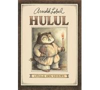 Hulul - Arnold Lobel - Ecole Des Loisirs - Poche - Roman cadet