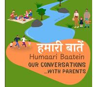 Humaari Baatein (Our Conversations with Parents): A Hindi English Bilingual Book for Kids and Beginners to Build Conversational Skills Through Simple Dialogues with Parents and Caregivers