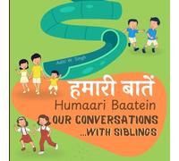 Humaari Baatein (Our Conversations with Siblings): A Hindi English Bilingual Book for Children and Beginners to Learn Conversational Language Skills with Siblings, Friends and Cousins